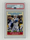 Peyton Manning 2009 Upper Deck Philadelphia Signatures Auto PSA 10 POP 9