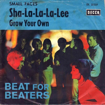 7'' Small Faces   Sha-La-La-La-Lee / Grow Your Own / Germany 1966
