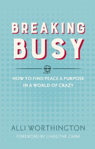 Thumbnail - Alli Worthington Breaking Busy (taschenbuch)