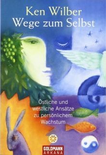 Wege zum Selbst: Östliche und westliche Ansätze zu ... | Buch | Zustand sehr gut