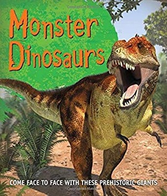 Fast Facts: Monster Dinosaurs : Come Face to Face with These Preh