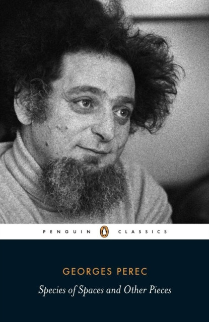 Species of Spaces and Other Pieces by Georges Perec (Paperback Book)
