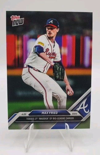 2024 Topps Now 114 Max Fried