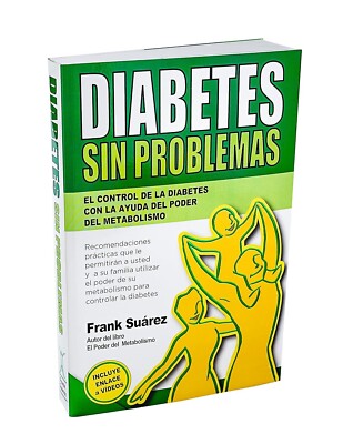 Diabetes Sin Problemas Frank Suarez Libro Libros El Poder Del Metabolismo