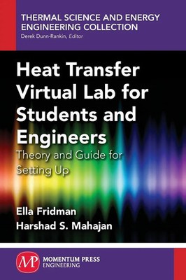 Ella Fridman (u. a.) | Heat Transfer Virtual Lab for Students and Engineers