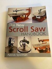 The New Scroll Saw Handbook by Spielman, Patrick Unread abv