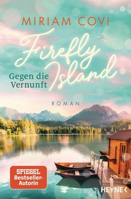 Firefly Island: Gegen die Vernunft | Miriam Covi | Deutsch | Taschenbuch | 2026