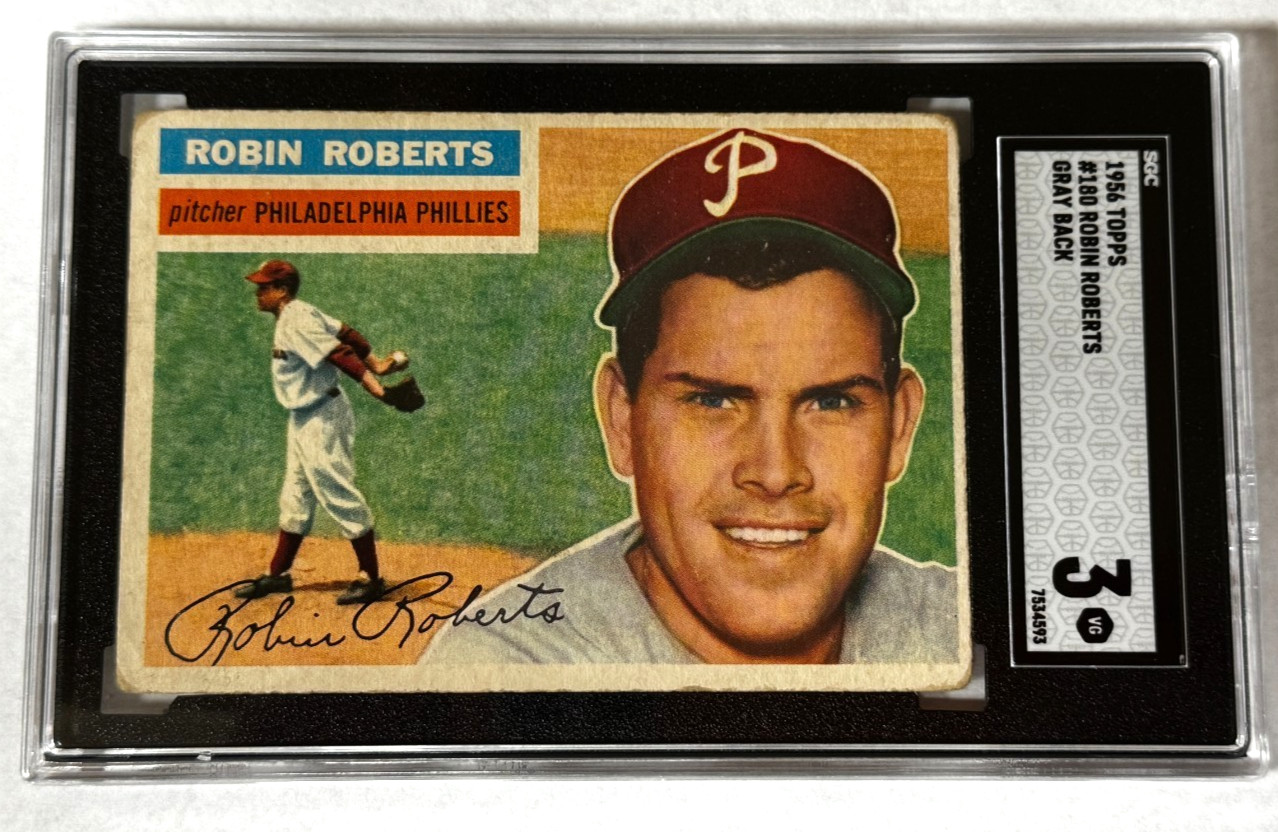 Robin Roberts Gray Back SGC 3 VG 1956 Topps Baseball #180 Philadelphia Phillies