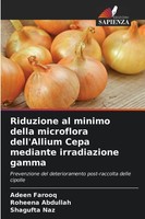 Riduzione Al Minimo Della Microflora Dell'allium Cepa Mediante Irradiazione...