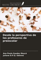 Desde La Perspectiva De Los Profesores De Preescolar Maycá (U. A.) Taschenbuch