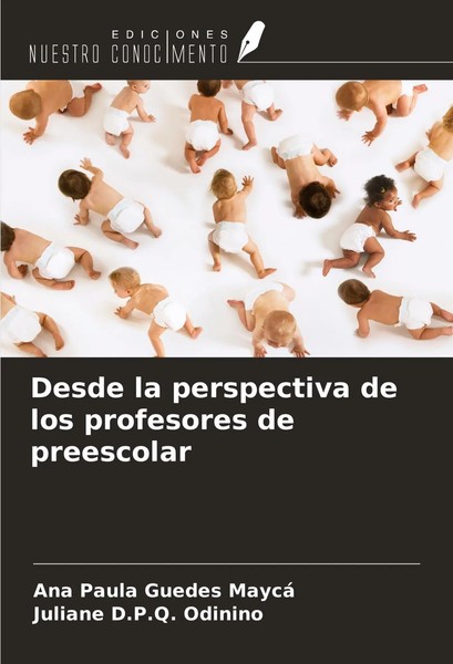 Desde La Perspectiva De Los Profesores De Preescolar Maycá (U. A.) Taschenbuch-image