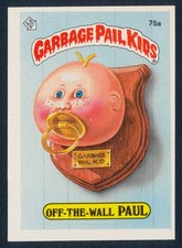 1985 Garbage Pail Kids OFF THE WALL PAUL Glossy #75a Series 2 TRUE DIE CUT ERROR