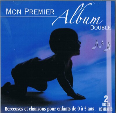 Mon Premier Album Double - Berceuses et Chansons Pour Enfants de 0 a 5 Ans (2...