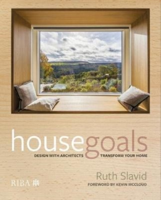 House Goals by Ruth Slavid  NEW Paperback  softback