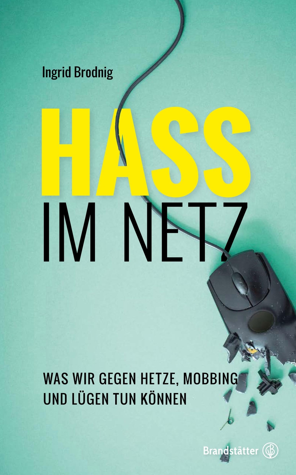 Thumbnail - Hass Netz | Was Wir Gegen Hetze, Mobbing Und Lügen Tun Können |