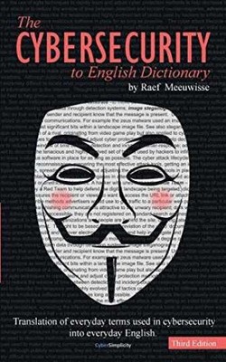The Cybersecurity to English - Paperback, by Meeuwisse Raef - Very Good c