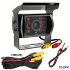 Backup Camera Heavy Duty 18 LED IR Car Rear View Bus Truck Trailer Pickup12V 24V