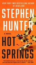 Hot Springs: A Novel (Earl Swagger) - Mass Market Paperback - GOOD