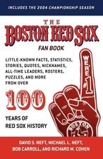 The Boston Red Sox Fan Book | David S. Neft, Richard M. Cohen, Michael L. Neft