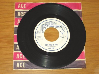 SOUL/R&B 45 RPM - JOE TEX - ACE 591 - ''BOYS WILL BE BOYS/GRANNIE STOLE THE SHOW''