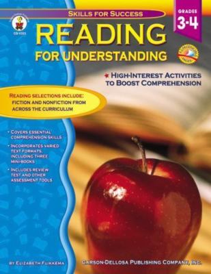 Reading for Understanding, Grades 3 - 4: High Interest Activities to Boost Compr