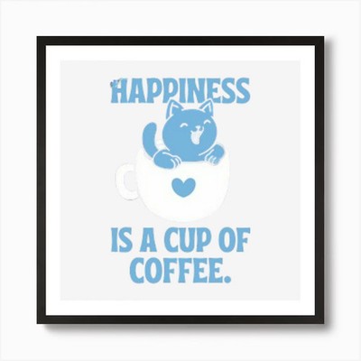 Trend Happiness Is A Cup Of Coffee  Framed Wall Art Poster Canvas Print Picture
