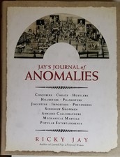 Jay's Journal of Anomalies : Conjurers, Cheats, Hustlers, Hoaxsters, Prankst...