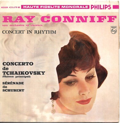 Ray Conniff: Concerto de Tchaikovsky / Sérénade de Schubert [Vinyle 45 tours 7'']