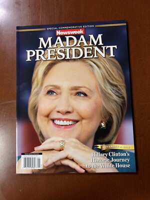 Newsweek Magazine Special Commemorative Edition MADAM PRESIDENT Recalled!