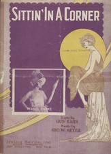 Sittin' in a Corner 1923 Antique Sheet Music Mabel Burke Gus Kahn George Meyer Sittin' in a Corner 1923 Antique Sheet Music Mabel Burke Gus Kahn George Meyer