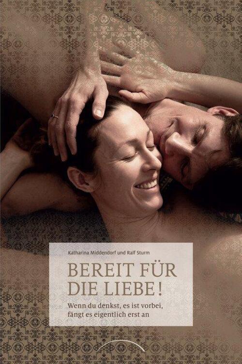 Thumbnail - Bereit Für Die Liebe | Katharina Middendorf (u. A.) | Deutsch | Buch |