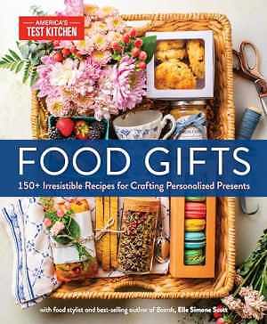Food Gifts: 150+ Irresistible - Hardcover, by America's Test Kitchen; - New h