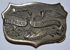 Vintage 1984 "I'm Proud to be American" USA Freedom Eagle Aged Belt Buckle Rare