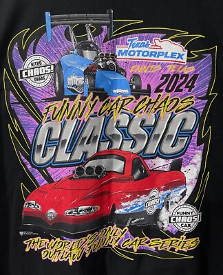 VRHTF VERY RARE 2024 FUNNY CAR CHAOS CLASSIC TEXAS MOTORPLEX 4XL T SHIRT