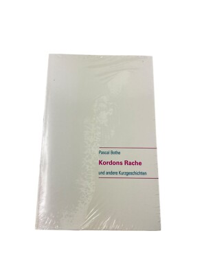Kordons Rache und andere Kurzgeschichten Pascal Bothe Science Fiction Buch