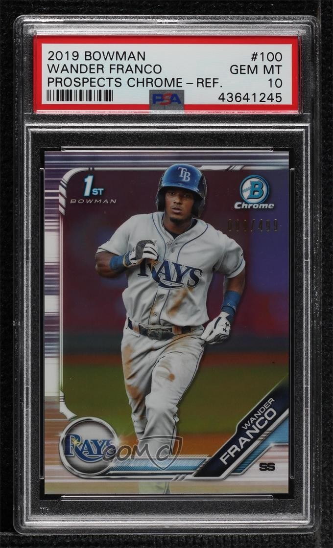 2019 Bowman Chrome Prospects Refractor /499 Wander Franco #BCP-100 PSA 10 GEM MT