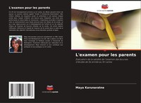 L'examen Pour Les Parents Maya Karunaratne Taschenbuch FranzöSisch 2021