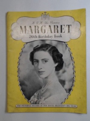 The Princess Margaret 20th Birthday Book