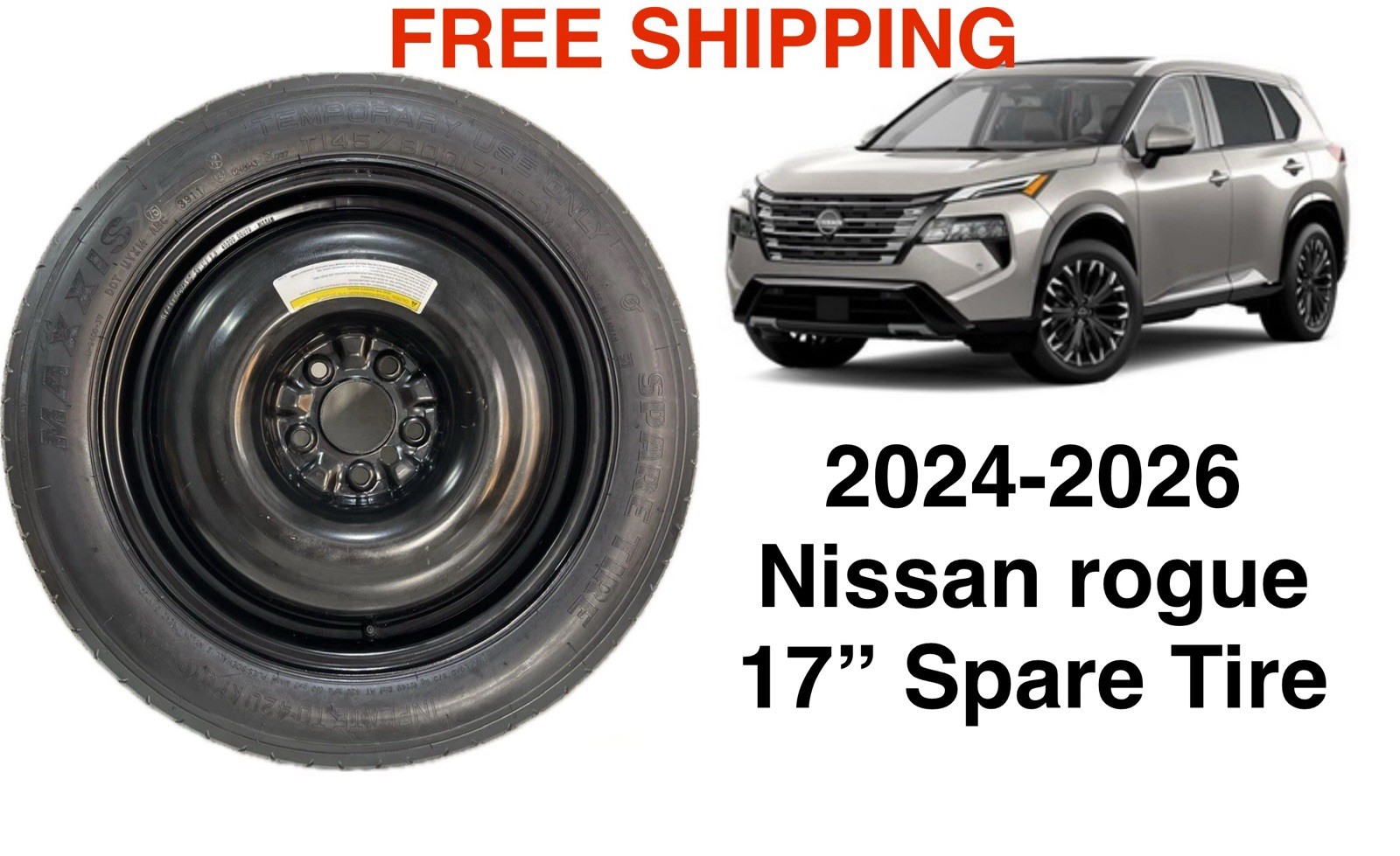 COMPACT EMERGENCY SPARE TIRE WHEEL 17" FITS 2024 2025 2026 NISSAN ROGUE SV DONUT