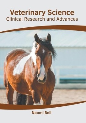 Veterinary Science: Clinical Research and Advanc (Gebundene Ausgabe) (US IMPORT)