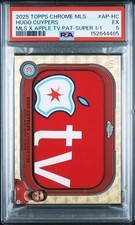 Marketplace image: 2025 TOPPS CHROME MLS MLS X APPLE TV MATCH-WORN PATCH 1/1 HUGO CUYPERS 1/1 PSA 5