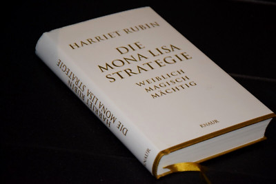 Rubin, Harriet  -  Die Mona-Lisa-Strategie - Weiblich, magisch, mächtig.