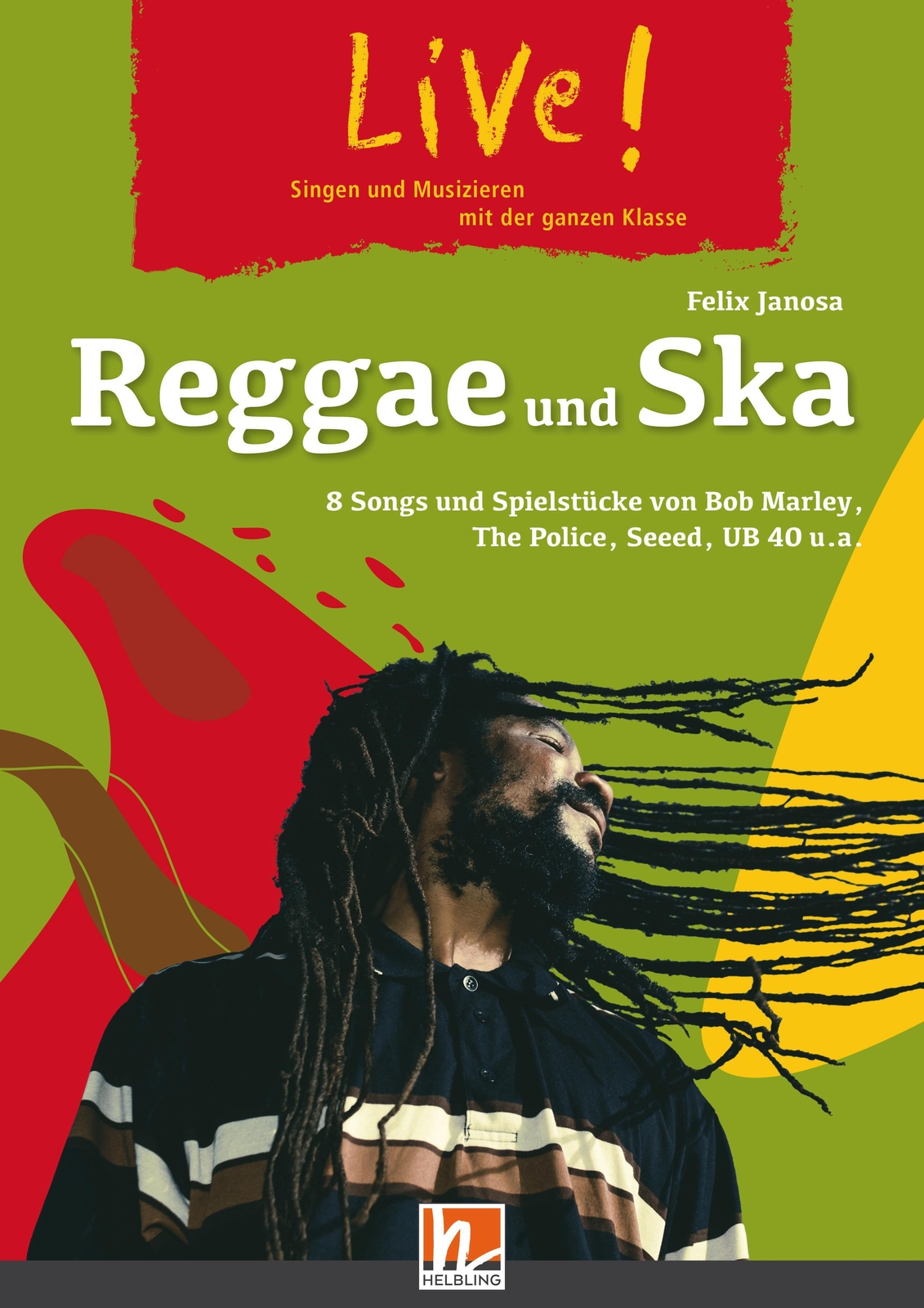 Thumbnail - Live Reggae Und Ska. Spielheft Felix Janosa Broschüre Live 48 S.
