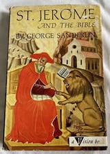 St Jerome And The Bible George Sanderlin Hardback 1961 First D6