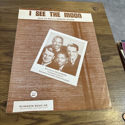 I See the Moon Sheet Music, Meredith Willson, the Mariners 1953