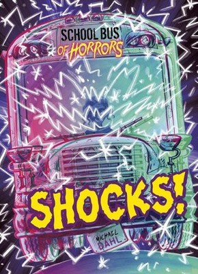 Michael Dahl Shocks! (Paperback) School Bus of Horrors (UK IMPORT)