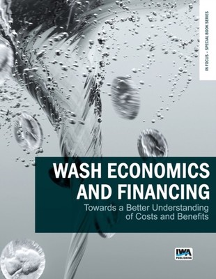 WASH ECONOMICS AND FINANCING: TOWARDS A by AUTHOR STATED, NO Paperback Self Help