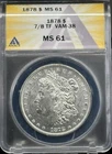 1878  Morgan Dollar  7/8 Tail Feathers ANACS MS61  Vam-38