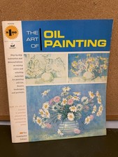 Vintage 1965 The Art of Oil Painting by The Grumbacher Art Library Book