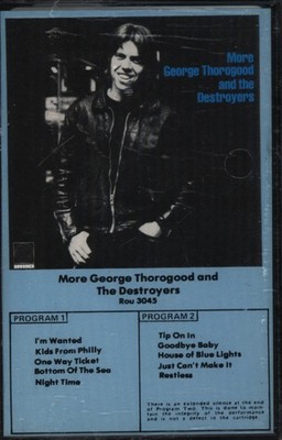 George Thorogood And The Destroyers* - More George Thorogood And The Destroyers 